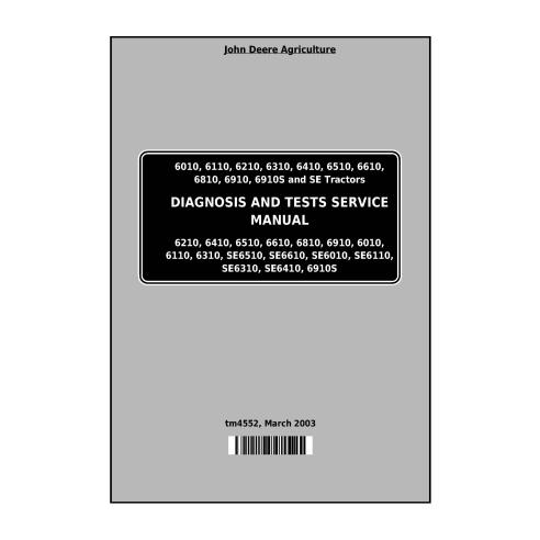 Manual de testes e diagnóstico em pdf dos tratores John Deere 6010 - 6910S - John Deere manuais - JD-TM4552