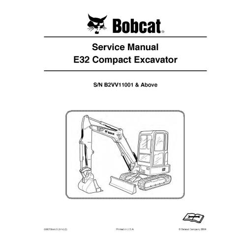 Bobcat E32 compact excavator pdf service manual  - BobCat manuals - BOBCAT-E32-6990708-sm-06-14