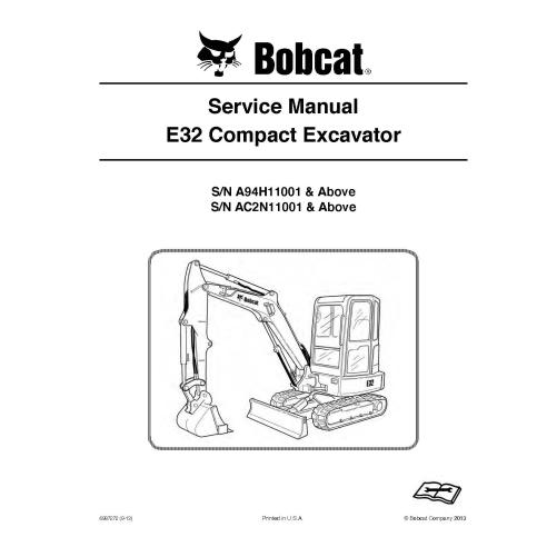 Bobcat E32 compact excavator pdf service manual - Gato montés manuales - BOBCAT-E32-6987272-sm-09-13