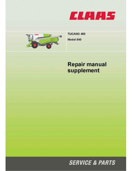 CLA-290472 Suplemento del manual de reparación de la cosechadora Claas Tucano 450 Modelo 840