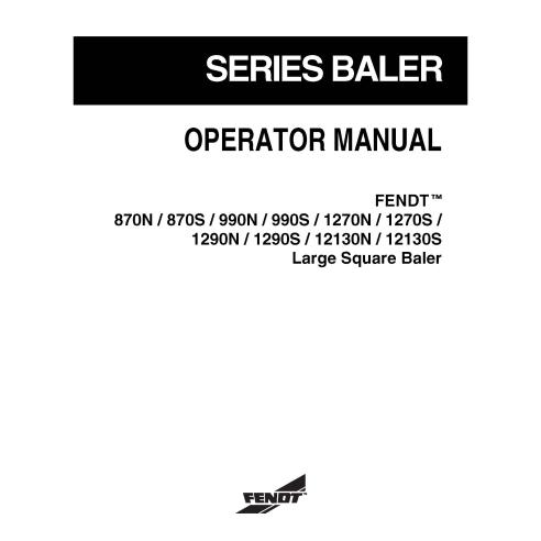 Fendt 870, 990, 1270, 1290, 12130 baler pdf operator's manual  - Fendt manuals - FENDT-700735021E