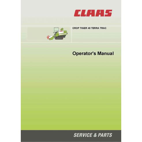 CLA-2924681 Manual do operador da colheitadeira Claas CROP TIGER 40 TERRA TRAC CLA-2924681 Manual do operador da colheitadeira Claas CROP TIGER 40 TERRA TRAC