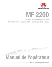 Massey Ferguson 2240, 2250, 2260, 2270, 2270XD, 2290 baler pdf operator's manual FR - Massey Ferguson manuals - MF-700741469F-FR