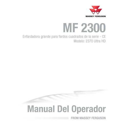Empacadora Massey Ferguson 2370 Ultra HD pdf manual del operador ES - Massey Ferguson manuales - MF-700742330D-ES