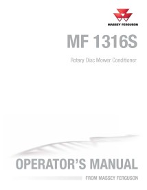 Massey Ferguson 1316S rotary disc mower conditioner pdf operator's manual  - Massey Ferguson manuals - MF-700750345B-EN