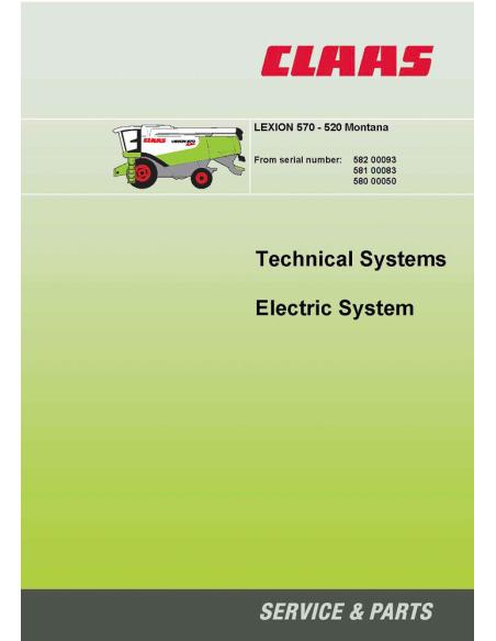 CLA-2940913 Claas Lexion 570 - 520 Montana combine harvester technical systems manual