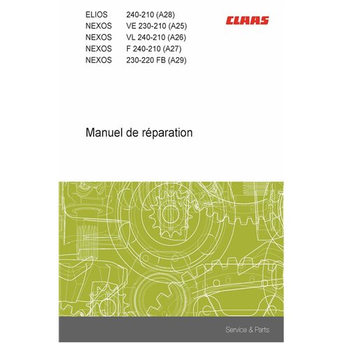 Manuel de réparation pdf tracteur Claas Elios, Nexos 240 - 210 FR - Claas manuels - CLAAS-11428490-FR