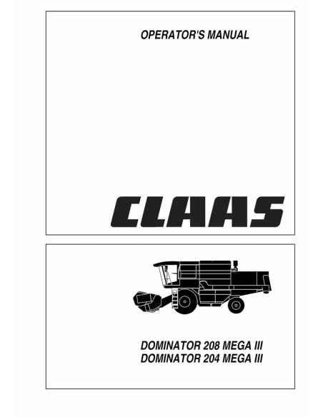Claas Dominator 208 Mega III, Dominator 204 Mega III combine harvester operator's manual - Claas manuals - CLA-2986720
