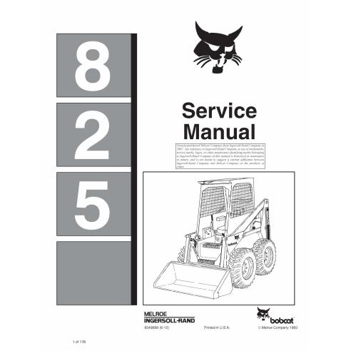Bobcat 825 skid steer loader pdf service manual  - BobCat manuals - BOBCAT-825-6549899-sm