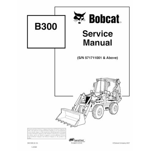 Bobcat B300 backhoe loader pdf service manual  - BobCat manuals - BOBCAT-B300-6901906-sm