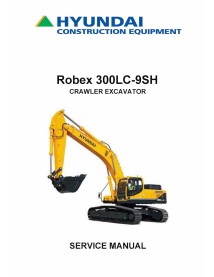 Hyundai R300LC-9SH crawler excavator pdf service manual  - Hyundai manuals - HYIUNDAI-R300LC-9SH-SM