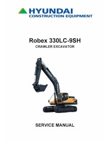 Hyundai R330LC-9SH crawler excavator pdf service manual  - Hyundai manuals - HYIUNDAI-R330LC-9SH-SM