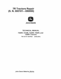 TM110119 John Deere 7200R, 7215R, 7230R, 7260R and 7280R tractor repair technical manual (TM110119)