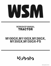 Kubota M100GX, M110GX, M126GX, M135GX, M135GX-FS tracteur pdf manuel d'atelier - Kubota manuels - KUBOTA-9Y111-06840