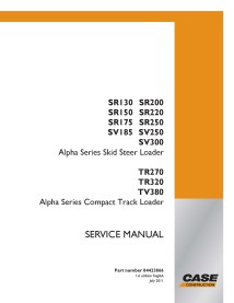 Case SR130-SR250, SV185-SV300, TR270-TR320, TV380 chargeuse compacte pdf manuel d'entretien - Cas manuels - CASE-388944562-EN