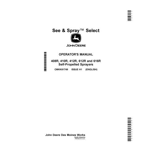 Manual del operador en pdf de los pulverizadores autopropulsados John Deere 408R, 410R, 412R, 612R y 616R - John Deere manual...