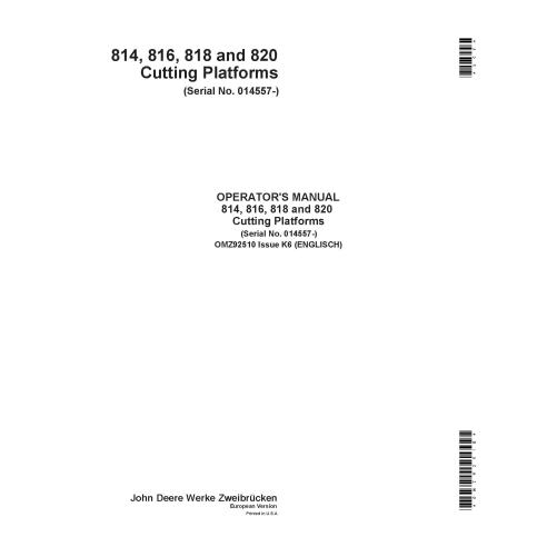 JD-OMZ92510 Manuel d'utilisation de la plateforme de coupe John Deere 814, 816, 818 et 820, édition K6 (OMZ92510)