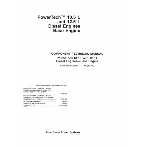 John Deere POWERTECH 10,5 L & 12,5 L 6125XX Moteur diesel pdf manuel technique - John Deere manuels - JD-CTM100-10MAY11-EN