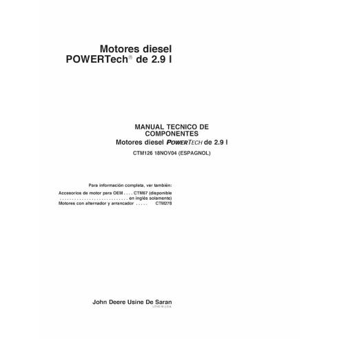 John Deere POWERTECH 2.9 L CD3029x, PY3029x, PE3029x Motor diesel pdf manual técnico ES - John Deere manuales - JD-CTM126-ES