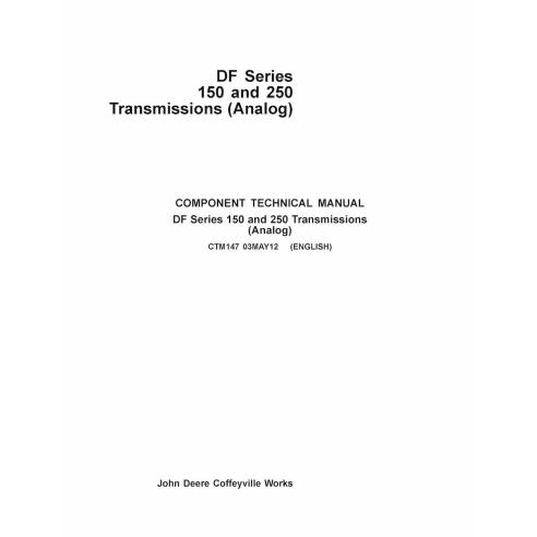 John Deere DF Series 150 y 250 (analógico) transmisiones pdf manual técnico - John Deere manuales - JD-CTM147-EN