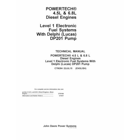 JD-CTM284 John Deere POWERTECH 4.5L & 6.8L Level 1 Electronic Fuel Systems With Delphi (Lucas) DP201 Pump Diesel engine pdf t...