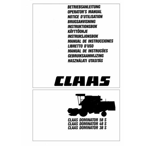 CLA-1863710 Claas Dominator 38S, 48S, 58S combine harvester operator's manual CLA-1863710 Claas Dominator 38S, 48S, 58S combine harvester operator's manual
