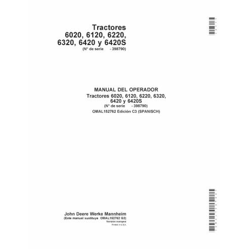 John Deere 6020, 6120, 6220, 6320, 6420 e 6420S SN 1-398790 trator pdf manual do operador ES - John Deere manuais - JD-OMAL15...