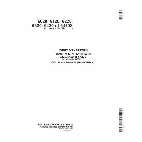 John Deere 6020, 6120, 6220, 6320, 6420 e 6420S SN 398790- trator pdf manual do operador FR - John Deere manuais - JD-OMAL161...