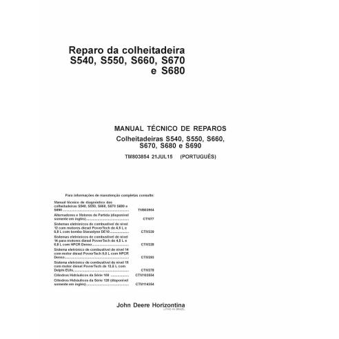 John Deere S540, S550, S660, S670, S680, S690 combine pdf manual técnico de reparação PT - John Deere manuais - JD-TM803854-PT
