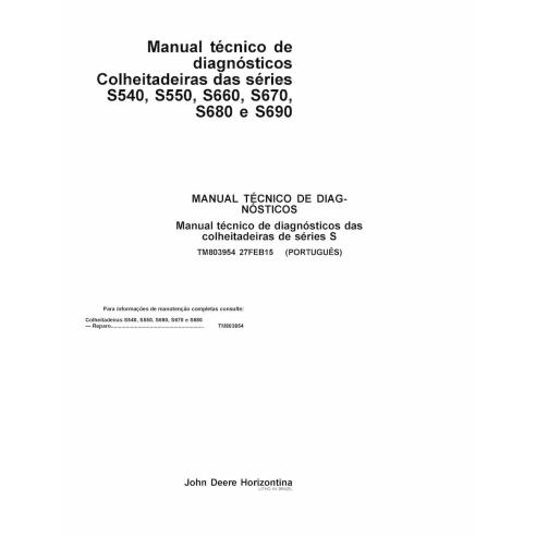 TM803954-PT John Deere S540, S550, S660, S670, S680, S690 combine diagnostic technical manual PT (TM803954)