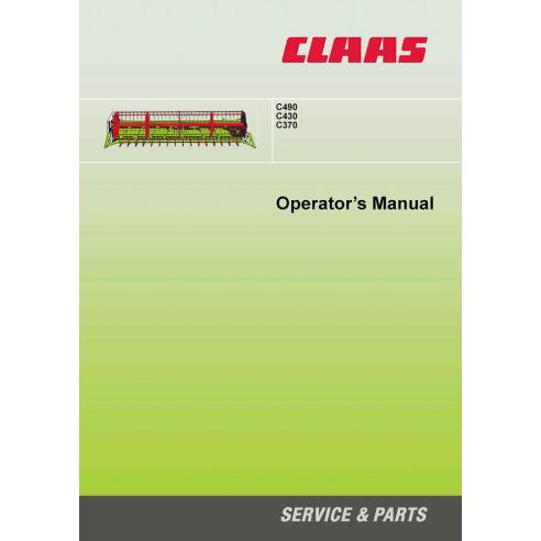 CLA-2949791 Manuel de l'opérateur de la tête de coupe Claas C490, C430, C370 CLA-2949791 Manuel de l'opérateur de la tête de coupe Claas C490, C430, C370