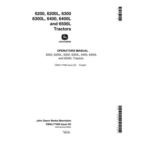 JD-OMAL77469 John Deere 6200, 6200L, 6300, 6300L, 6400, 6400L, 6500, 6500l tractor operator's manual (OMAL77469)