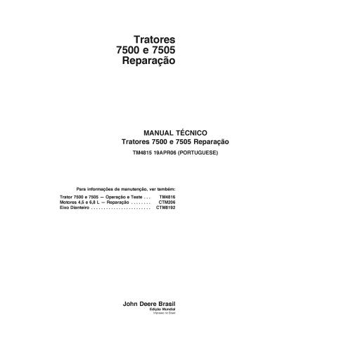 John Deere 7500, 7505 tractor pdf manual técnico de reparación PT - John Deere manuales - JD-TM4815-PT