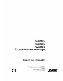 Case CX210B, CX230B, CX240B excavadora de orugas pdf manual del operador ES - Caso manuales - CASE-84327336-ES