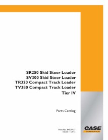 Case SR250, SV300, TR320,, TV380 Tier IV skid loader pdf catalogue de pièces - Cas manuels - CASE-84529927