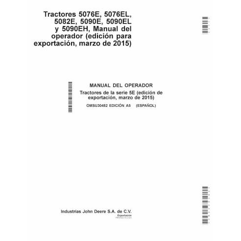 JD-OMSU30482-ES Manuel d'utilisation du tracteur John Deere 5076E, 5076EL, 5082E, 5090E, 5090EL et 5090EH, mars 2015 ES (OMSU...