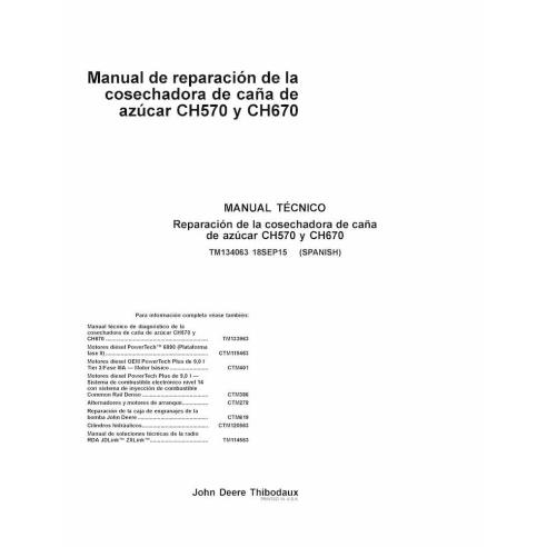 John Deere CH570, CH670 colhedora de cana-de-açúcar pdf reparação manual técnico ES - John Deere manuais - JD-TM134063-ES