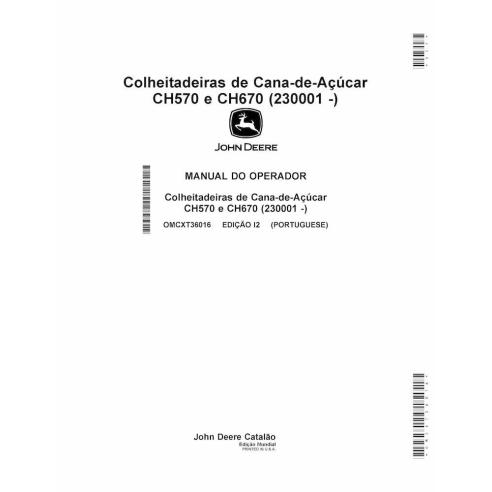 Colheitadeira de cana-de-açúcar John Deere CH570, CH670 pdf manual do operador PT - John Deere manuais - JD-OMCXT36016-PT