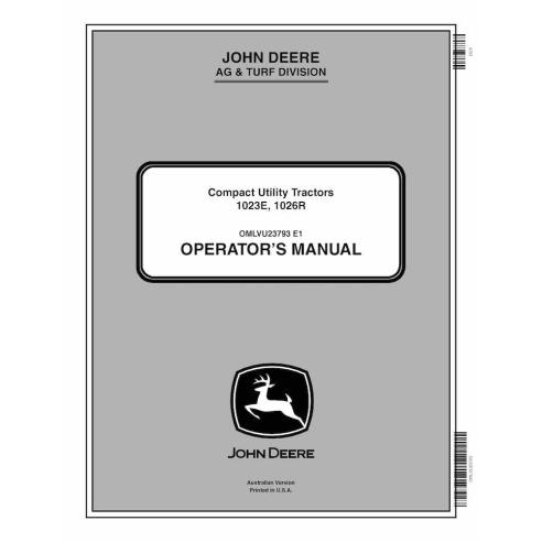 JD-OMLVU23793 Manual del operador del tractor utilitario compacto John Deere 1023E, 1026R (OMLVU23793)