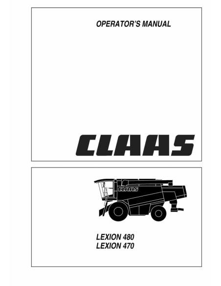 CLA-2982471 Manuel de l'opérateur de la moissonneuse-batteuse Claas Lexion 480, 470