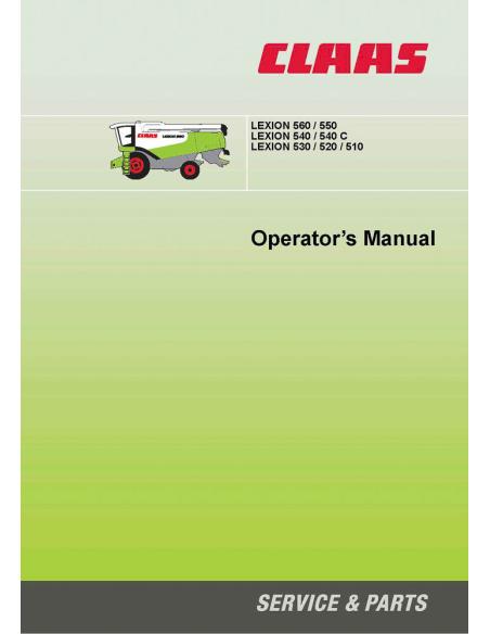 CLA-2995247 Claas Lexion 560 / 550, LEXION 540 / 540 C, Lexion 530 / 520 / 510 combine harvester operator's manual
