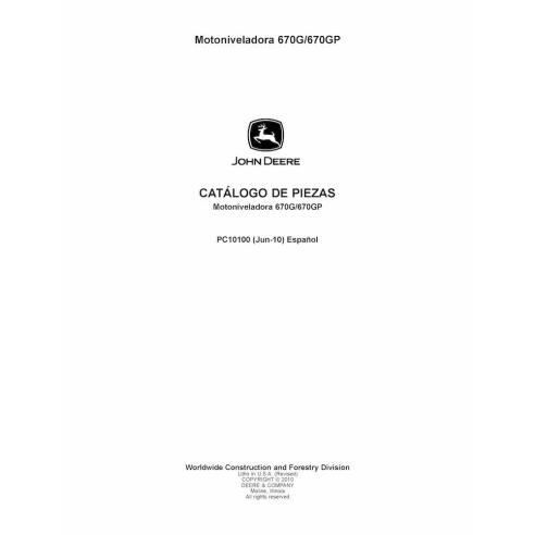 John Deere 670G, 670GP motoniveladoras pdf catalogo de repuestos ES - John Deere manuales - JD-PC10100S-ES