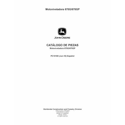John Deere 670G, 670GP niveleuse pdf catalogue de pièces ES - John Deere manuels - JD-PC10100S-ES