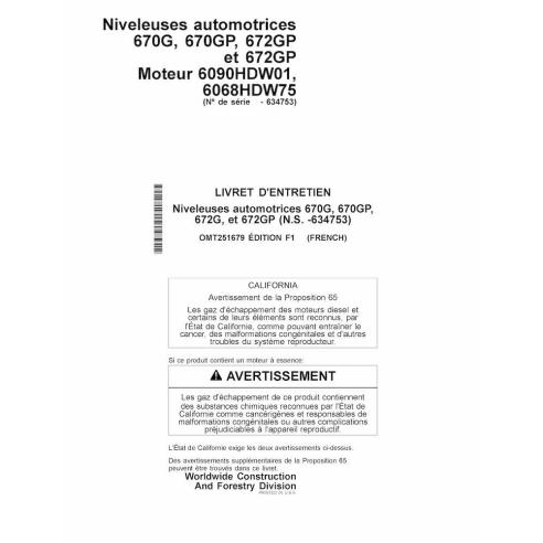 JD-OMT251679-FR John Deere 670G, 670GP, 672G and 672GP grader operator's manual FR (OMT251679)