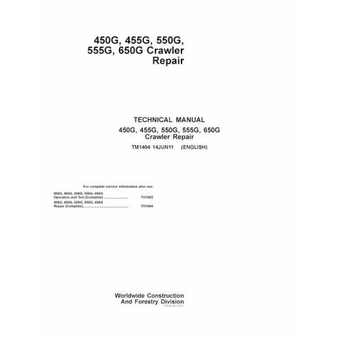 John Deere 450G, 455G, 550G, 555G, 650G bulldozer manuel technique de réparation pdf - John Deere manuels - JD-TM1404-EN