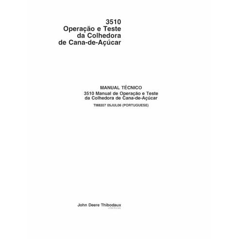 Colheitadeira de cana-de-açúcar John Deere 3510 pdf manual técnico de operação e teste PT - John Deere manuais - JD-TM8207-PT