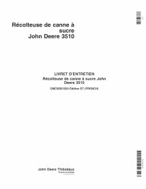 John Deere 3510 récolteuse de canne à sucre pdf manuel d'utilisation FR - John Deere manuels - JD-OMCM351024-FR