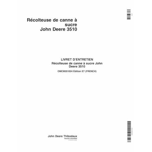 Colheitadeira de cana John Deere 3510 pdf manual do operador FR - John Deere manuais - JD-OMCM351024-FR
