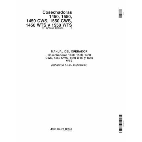JD-OMCQ62796-ES John Deere 1450, 1550, 1450 CWS, 1550 CWS, 1450 WTS, 1550 WTS combine operator's manual ES (OMCQ62796)