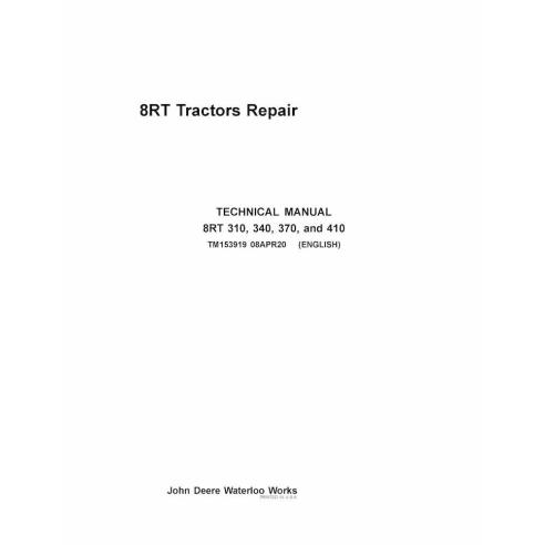 John Deere 8RT 310, 8RT 340, 8RT 370, 8RT 410 trator pdf manual técnico de reparação - John Deere manuais - JD-TM153919-08APR...